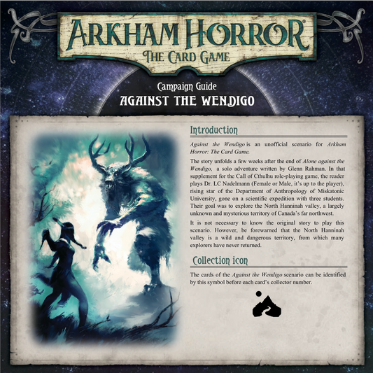 Against the Wendigo - Standalone Scenario (Arkham Horror Fan Made Custom Scenario) -  71Pcs - Rulebook Available in Digital Format